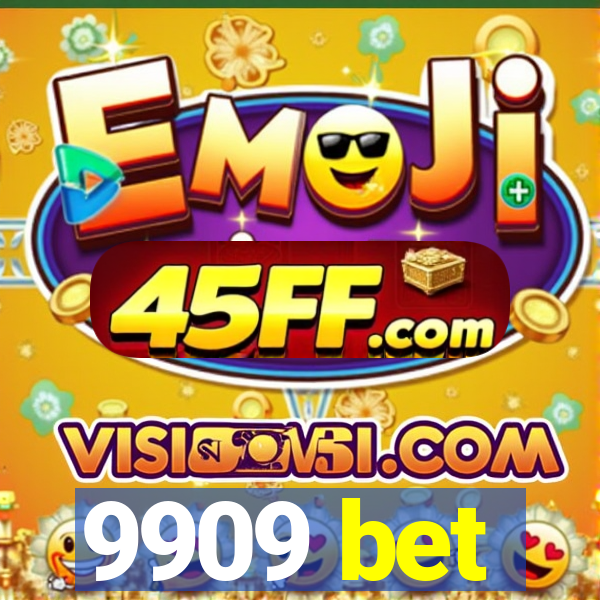 9909 bet
